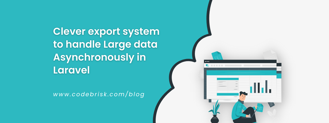 Handle the Export of Large Data Asynchronously in Laravel cover image